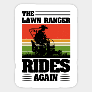 The Lawn Ranger Rides Again Sticker